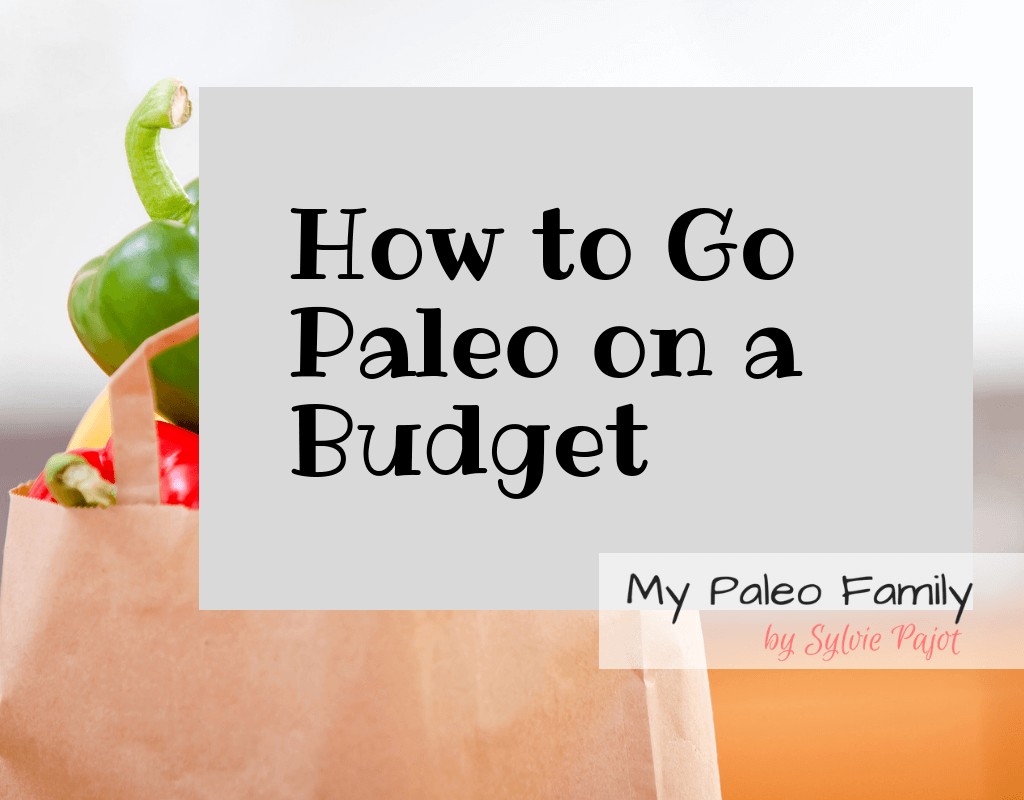 How To Go Paleo on a Budget