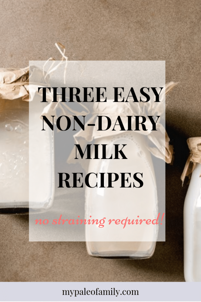 How to Make Non-Dairy Milk